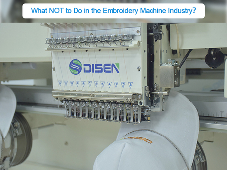 What NOT to Do in the Embroidery Machine Industry.jpg